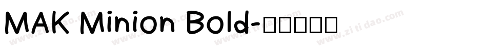MAK Minion Bold字体转换